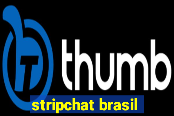 stripchat brasil